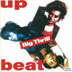 Up-Beat : Big Thrill